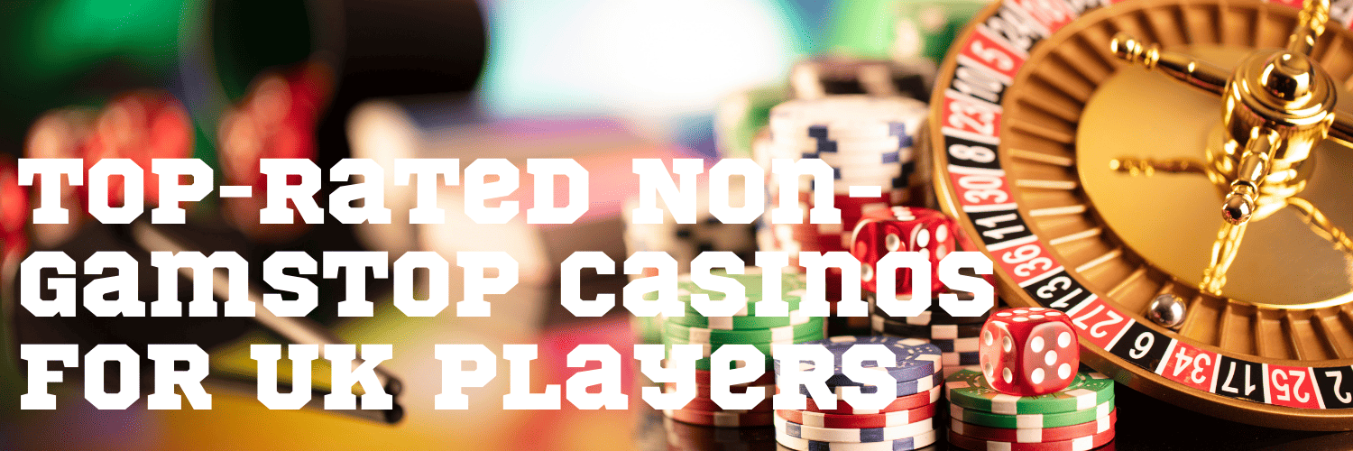 Exploring UK Online Casinos Not on Gamstop A Comprehensive Guide
