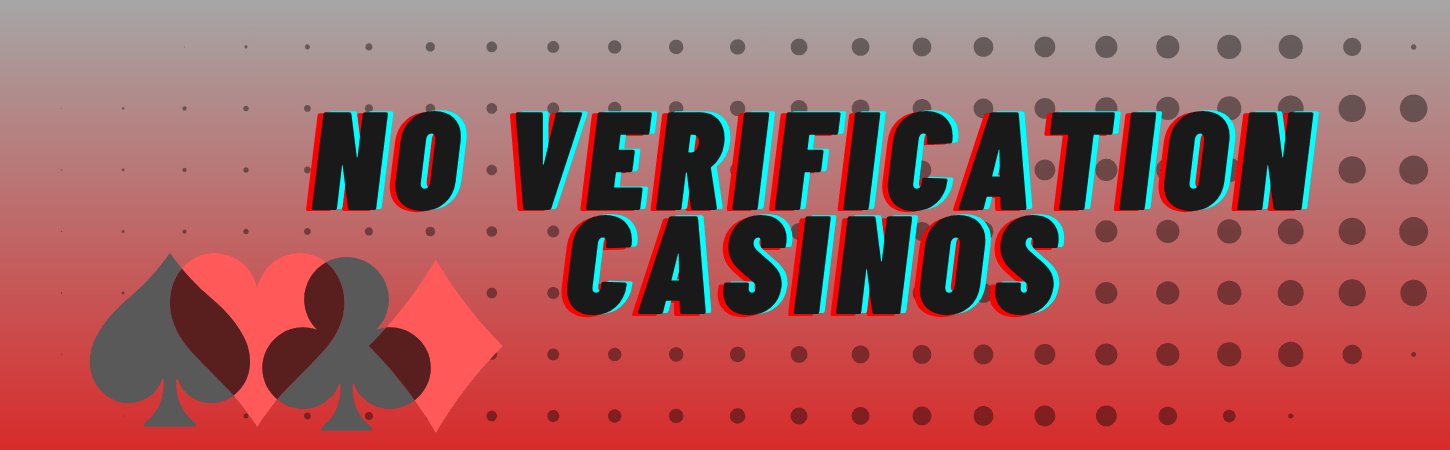 No Verification Casinos The Future of Online Gambling -201225404