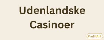 Casino Free Spins Uden Indbetaling – Maksimer Din Spiloplevelse