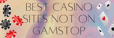 Exploring Non-Gamstop Casinos A Guide to Your Online Gaming Options